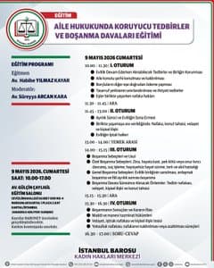 AİLE HUKUKUNDA KORUYUCU TEDBİRLER VE BOŞANMA DAVALARI EĞİTİMİ