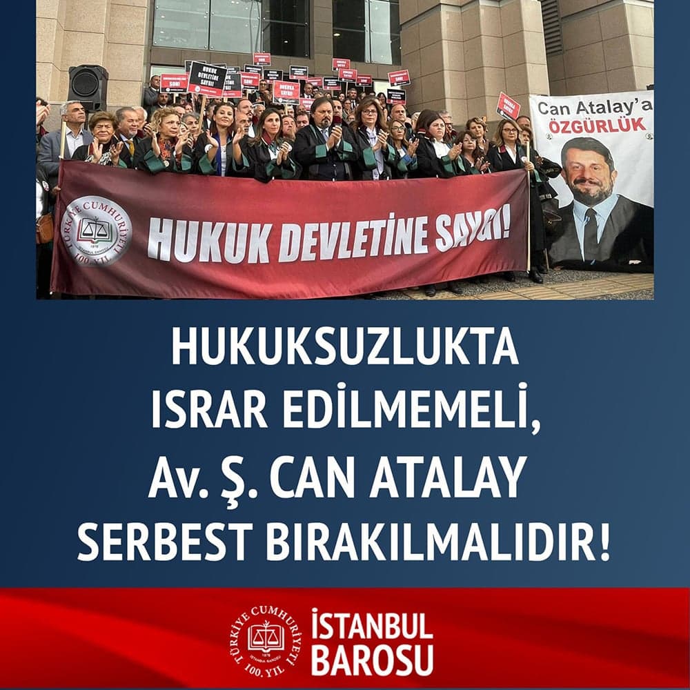 Hukuksuzlukta Israr Edilmemeli, Av. Ş. Can Atalay Serbest Bırakılmalıdır