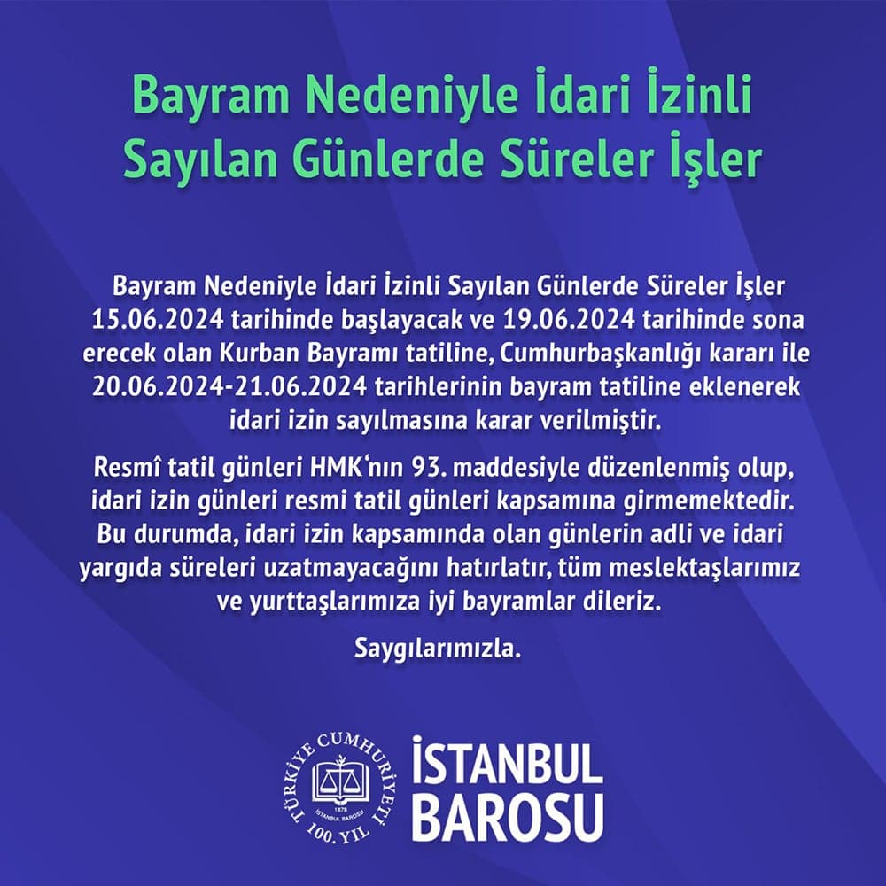 Bayram Nedeniyle izinli Sayılan Günlerde Süreler İşler