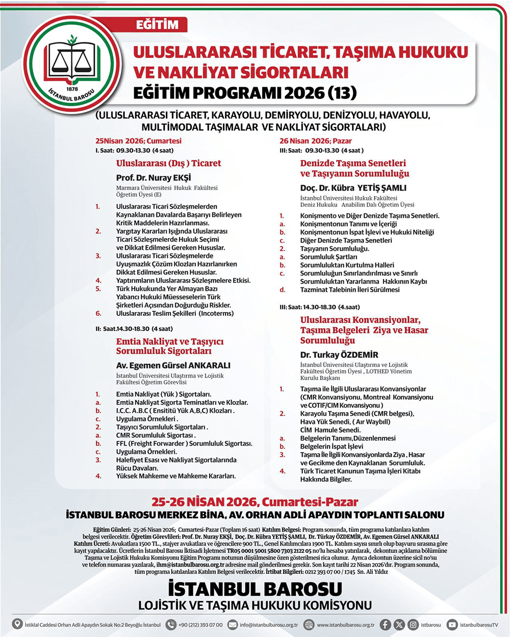 Uluslararası Ticaret, Taşıma Hukuku ve Nakliyat Sigortaları Eğitim Programı