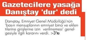 Basının Emniyet Binalarına Girişinin Yasaklanmasının Yürütmesi Durduruldu - 12