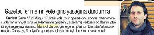 Basının Emniyet Binalarına Girişinin Yasaklanmasının Yürütmesi Durduruldu - 8