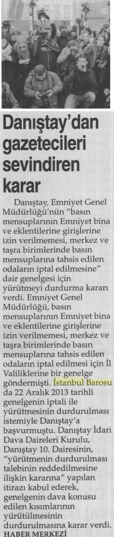 Basının Emniyet Binalarına Girişinin Yasaklanmasının Yürütmesi Durduruldu - 16