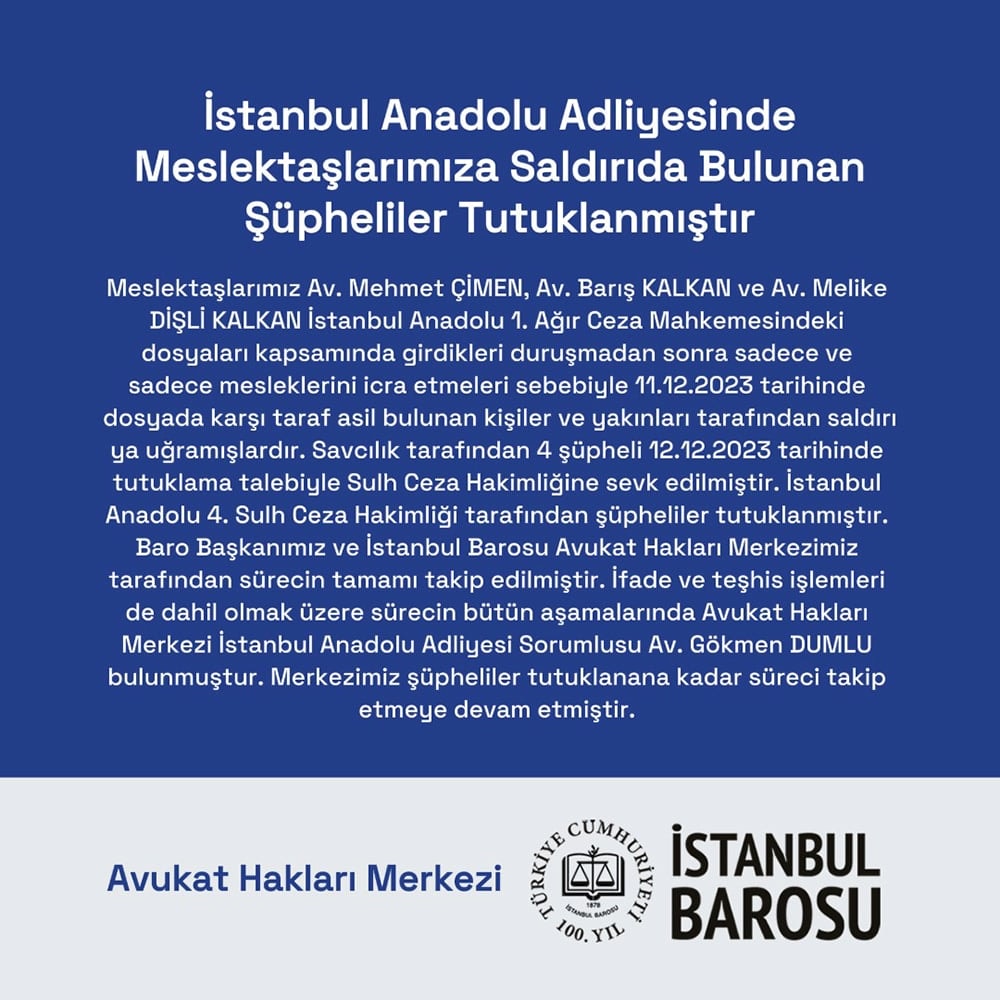 İstanbul Anadolu Adliyesinde Meslektaşlarımıza Saldırıda Bulunan Şüpheliler Tutuklanmıştır - 1
