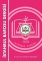 İstanbul Barosu Dergisi 2010/4 Temmuz-Ağustos Sayısı Çıktı