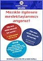 Müzikle İlgilenen Meslektaşlarımıza Çağrı