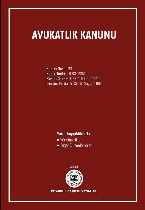 Avukatlık Kanunu Ve İlgili Mevzuat 
 - 1