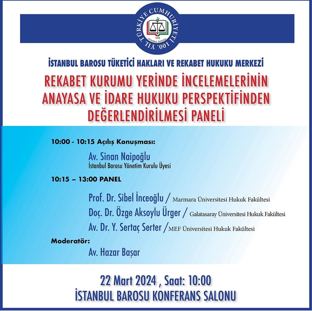 Rekabet Kurumu Yerinde İncelemelerinin Anayasa ve İdare Hukuku Perspektifinden Değerlendirilmesi Paneli