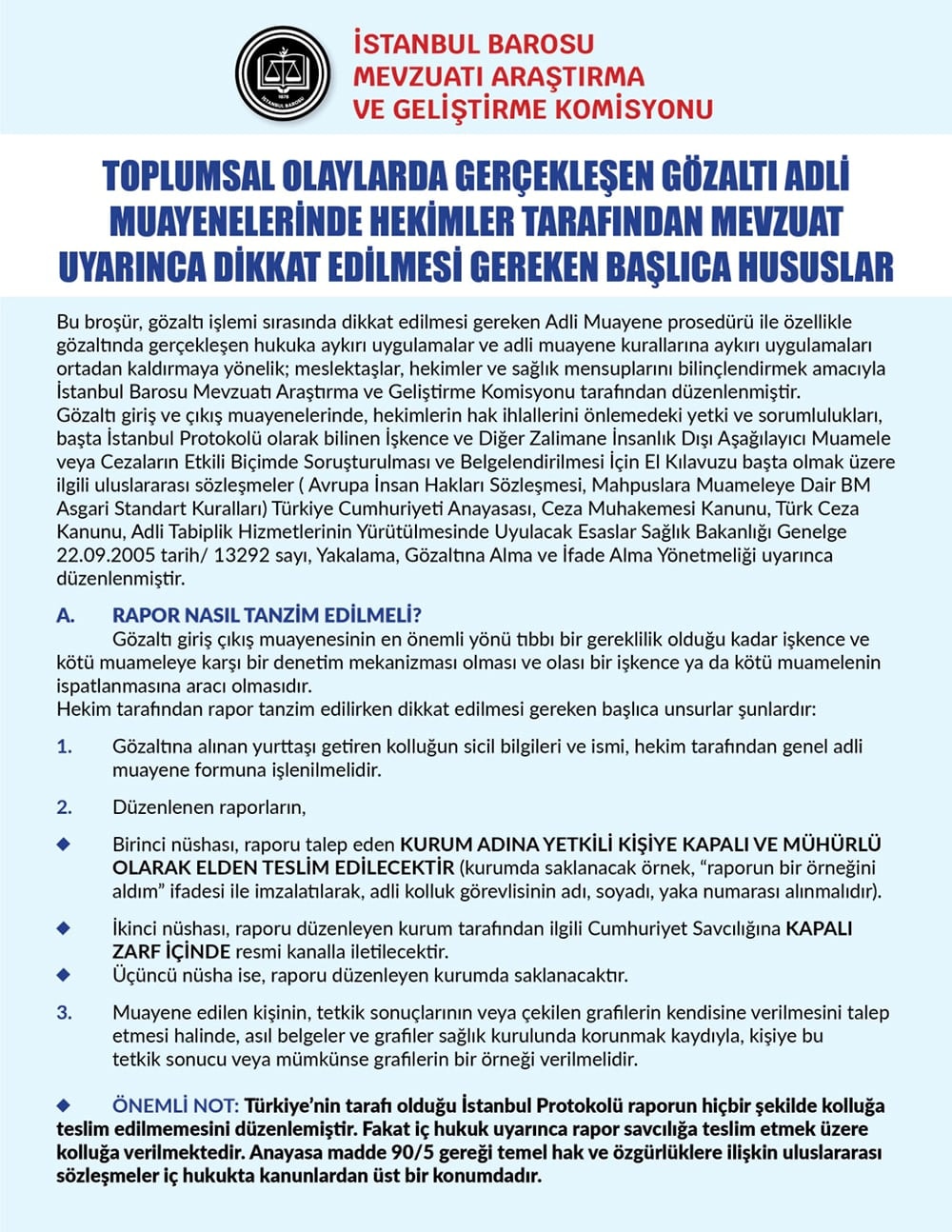 Toplumsal Olaylarda Gerçekleşen Gözaltı Adli Muayenelerinde Hekimler Tarafından Mevzuat Uyarınca Dikkat Edilmesi Gereken Başlıca Hususlar - 1