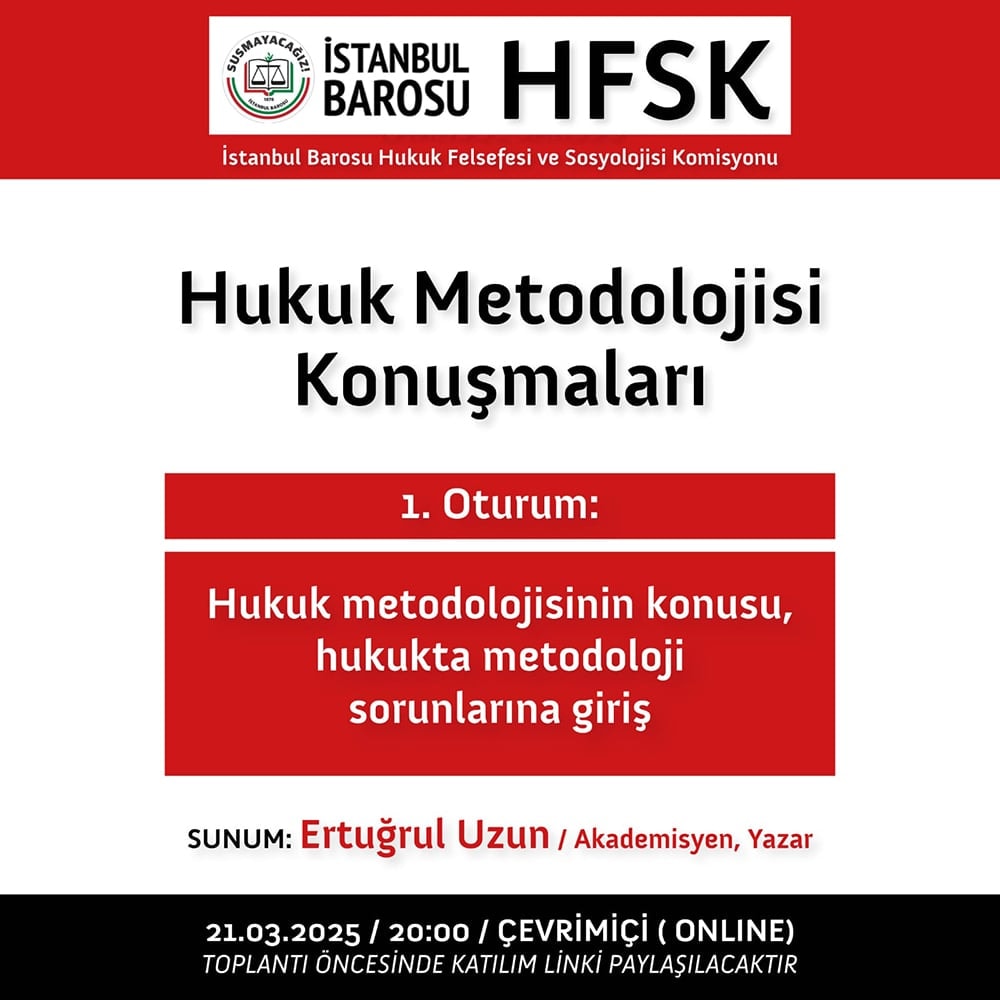Hukuk Metedolojisi Konuşmaları - 1