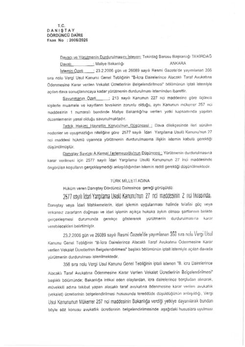 Karşı Taraf Avukatlık Ücretinin Belgelendirilmesiyle İlgili Danıştay'dan Yürütmeyi Durdurma Kararı - 1