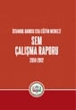 Staj Eğitim Merkezi 2010-2012 Dönemi Çalışma Raporu Yayınlandı
