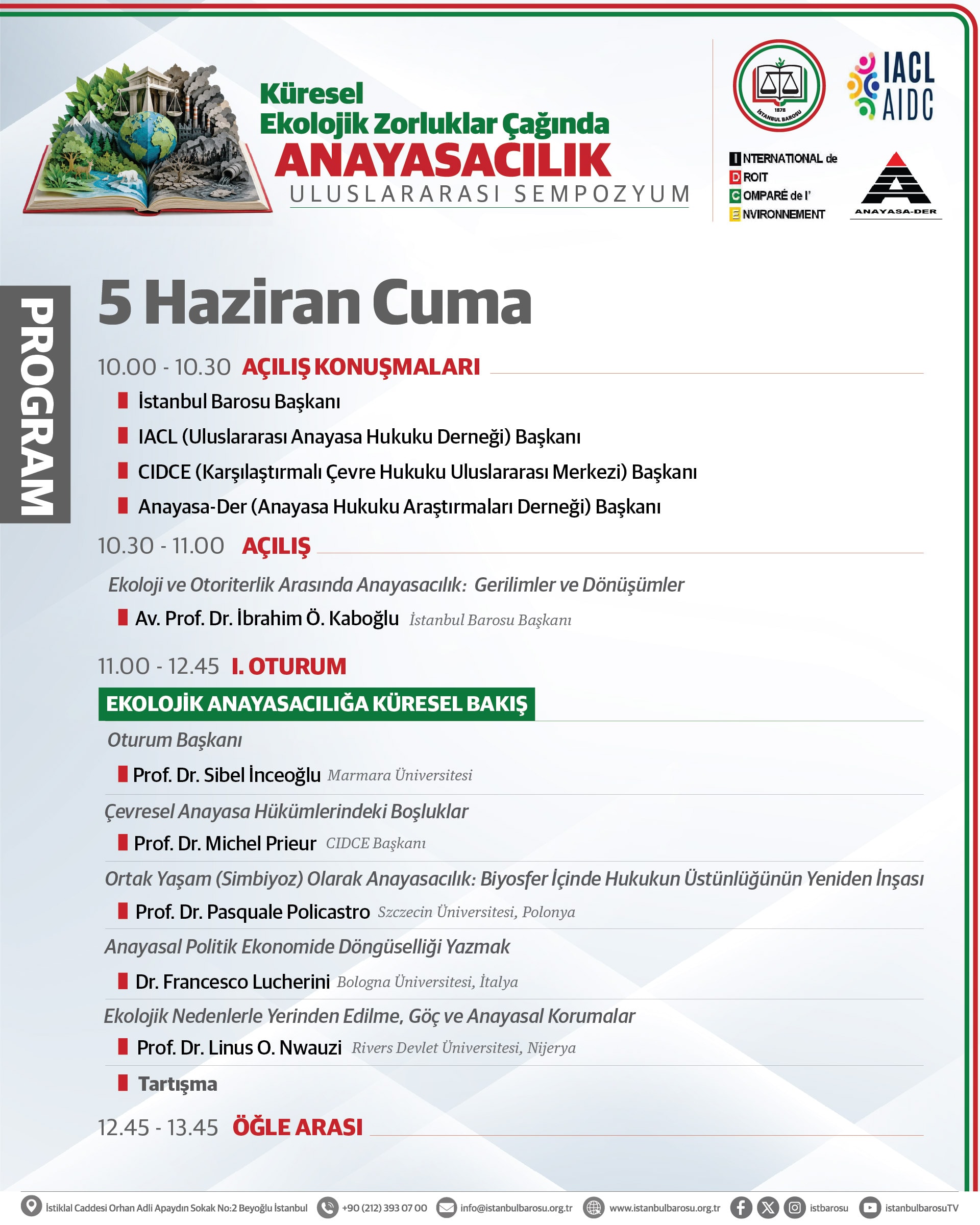 KÜRESEL EKOLOJİK ZORLUKLAR ÇAĞINDA ANAYASACILIK | ULUSLARARASI SEMPOZYUM - 3