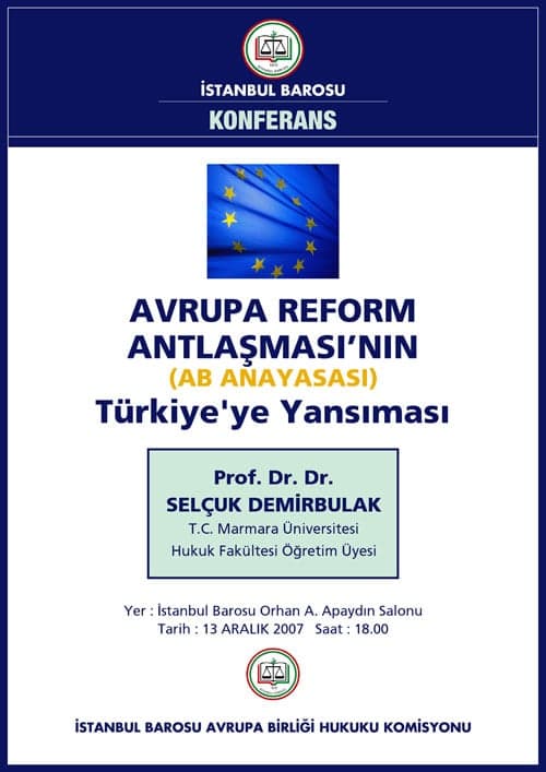 Ab Reform Antlaşmasının
(Ab Anayasası’Nın)
Türkiye’Ye Yansıması