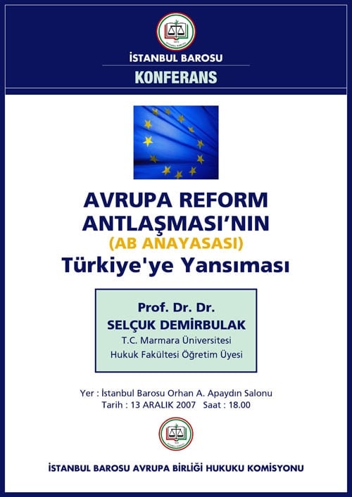 Ab Reform Antlaşmasının
(Ab Anayasası’Nın)
Türkiye’Ye Yansıması