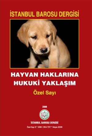 İstanbul Barosu Dergisi
Hayvan Hakları Özel Sayısı Çıktı