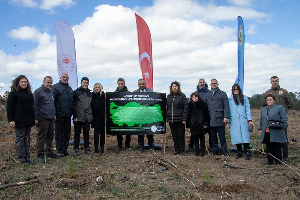 İstanbul Barosu Hatıra Ormanı’na Depremde Kaybettiğimiz Meslektaşlarımız Anısına Fidan Diktik