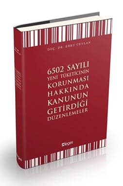 6502 Sayılı Yeni Tüketicinin Korunması Hakkında Kanunun Getirdiği Düzenlemeler