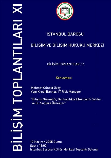 Bilişim Güvenliği
Ve Bankacılıkta
Elektronik Saldırı