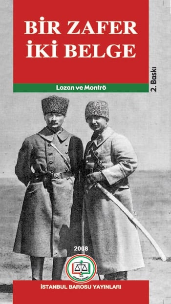Bir Zafer İki Belge Lozan Ve Montrö 2. Baskı
