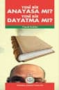 Yeni Bir Anayasa Mı, Yeni Bir Dayatma Mı Kitabı