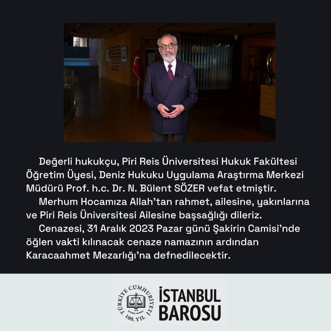 Değerli Hukukçu Prof. h.c. Dr. N. Bülent Sözer Vefat Etti