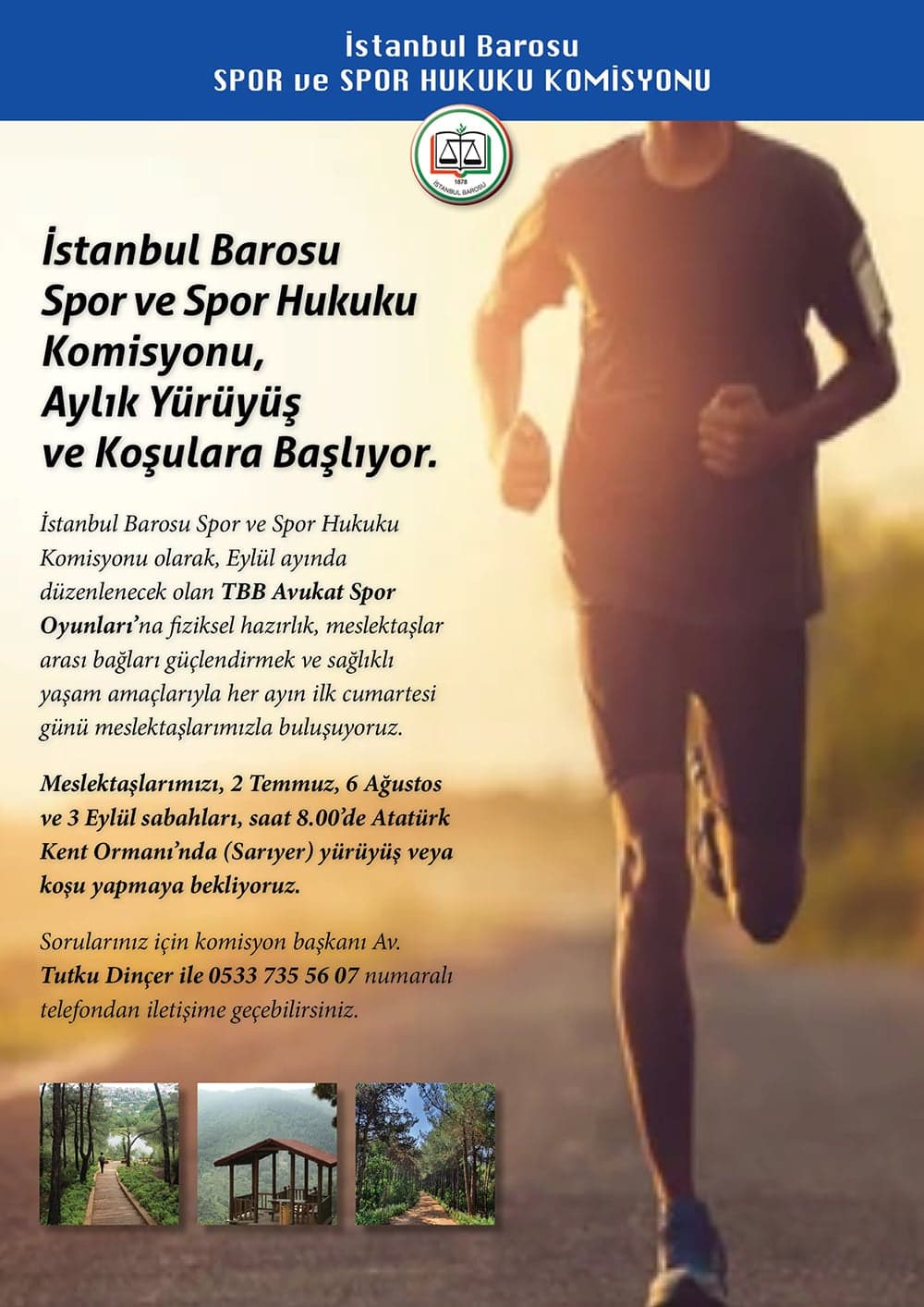 İstanbul Barosu Spor ve Spor Hukuku Komisyonu, Aylık Yürüyüş ve Koşulara Başlıyor