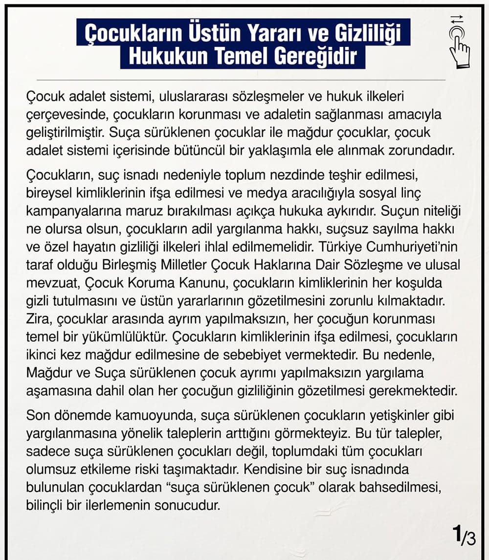 Çocukların Üstün Yararı ve Gizliliği Hukukun Temel Gereğidir
