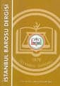 İstanbul Barosu Dergisi 2010/6
Kasım-Aralık Sayısı Çıktı