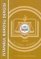 İstanbul Barosu Dergisi 2010/6
Kasım-Aralık Sayısı Çıktı