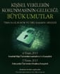 Kişisel Verilerin Korunmasının Geleceği: “Büyük Umutlar”