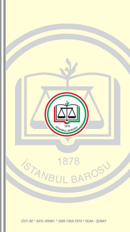 İstanbul Barosu Dergisinin
2008 Ocak-Şubat Sayısı Çıktı