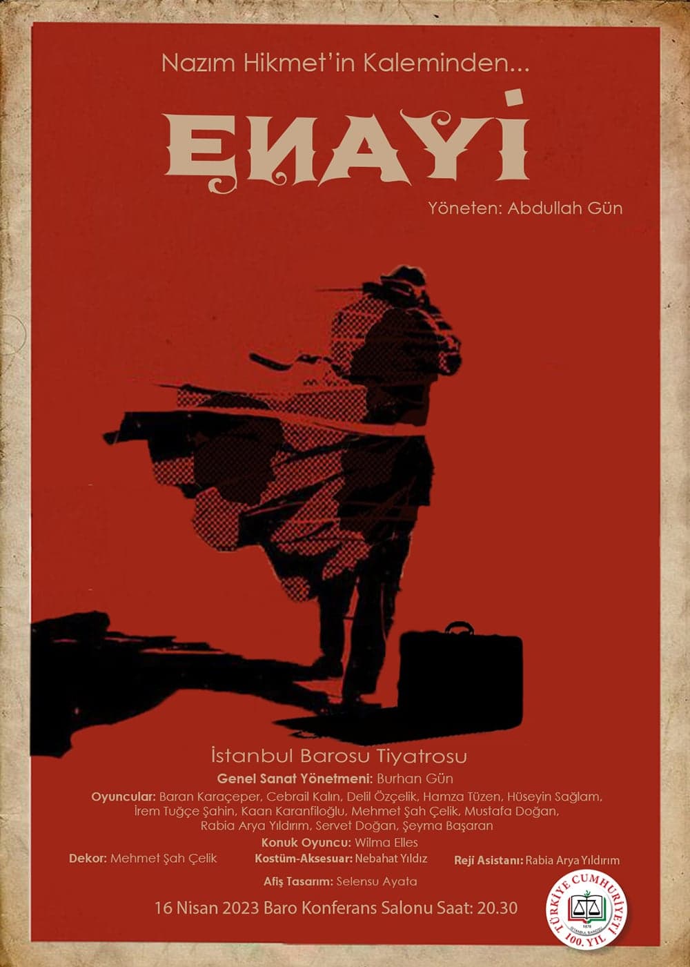 Nazım Hikmetin Kalemi’nden ENAYİ Oyunu
