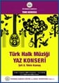 Türk Halk Müziği Yaz Konseri