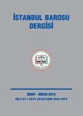 İstanbul Barosu Dergisi 2013-2
Mart-Nisan Sayısı Çıktı