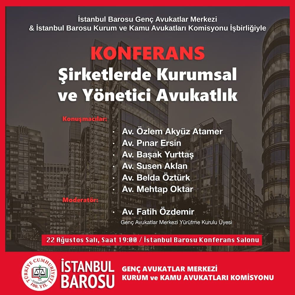 Şirketlerde Kurumsal ve Yönetici Avukatlık Konferansı