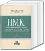 Hukuk Muhakemeleri Kanunu Yargıtay İlke Kararları / Mustafa Ateş