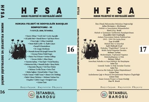 Hukuk Felsefesi Ve Sosyolojisi Arkivi (Hfsa) 16 Ve 17. Sayıları Çıktı
