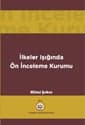 İlkeler Işığında Ön İnceleme Kurumu