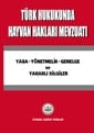 Türk Hukukunda Hayvan Hakları Mevzuatı