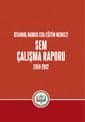 Staj Eğitim Merkezi 2010-2012 Dönemi Çalışma Raporu Yayınlandı
