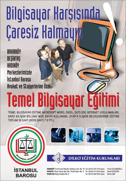 Avukat Ve Stajyerlere
Temel Bilgisayar Eğitimi