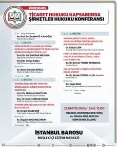 TİCARET HUKUKU KAPSAMINDA ŞİRKETLER HUKUKU KONFERANSI