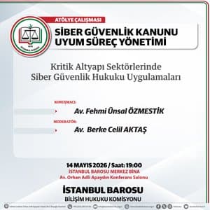 SİBER GÜVENLİK KANUNU UYUM SÜREÇ YÖNETİMİ