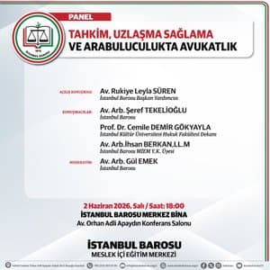 TAHKİM, UZLAŞMA SAĞLAMA VE ARABULUCULUKTA AVUKATLIK