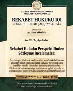 REKABET HUKUKU PERSPEKTİFİNDEN SÖZLEŞME İNCELEMELERİ