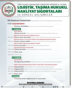 LOJİSTİK, TAŞIMA HUKUKU, NAKLİYAT SİGORTALARI VE GÜNCEL GELİŞMELER