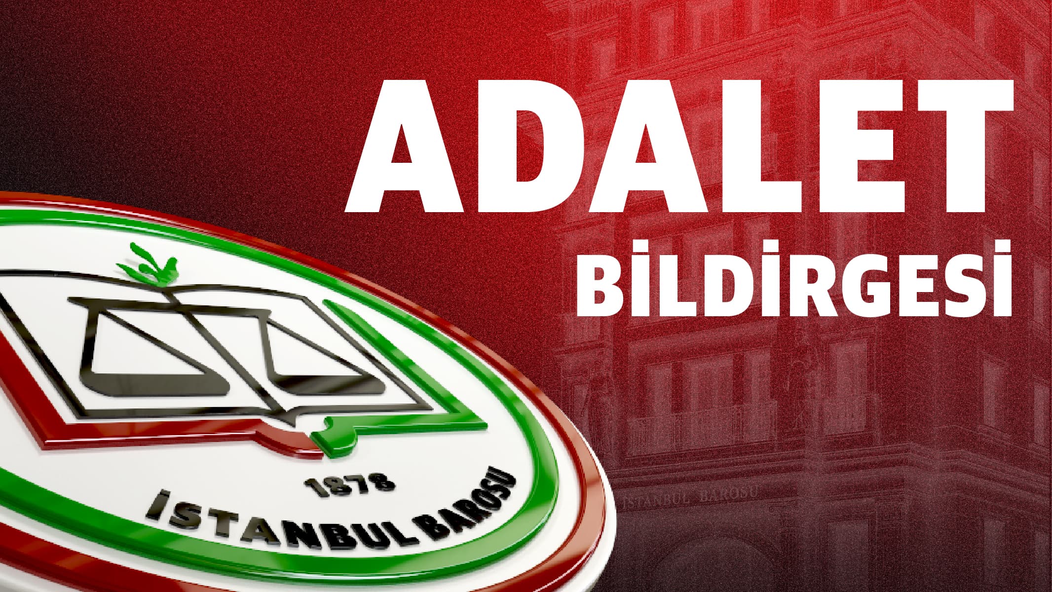 ADALET BİLDİRGESİ